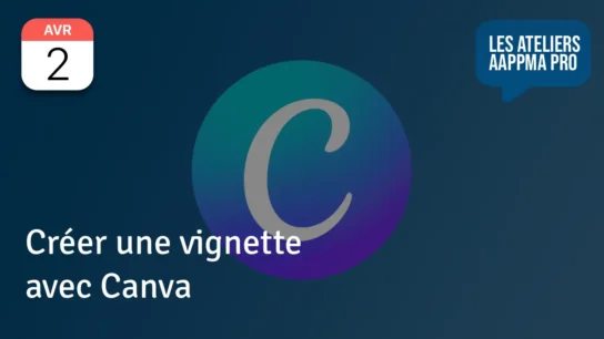 Atelier : Créer une vignette Canva